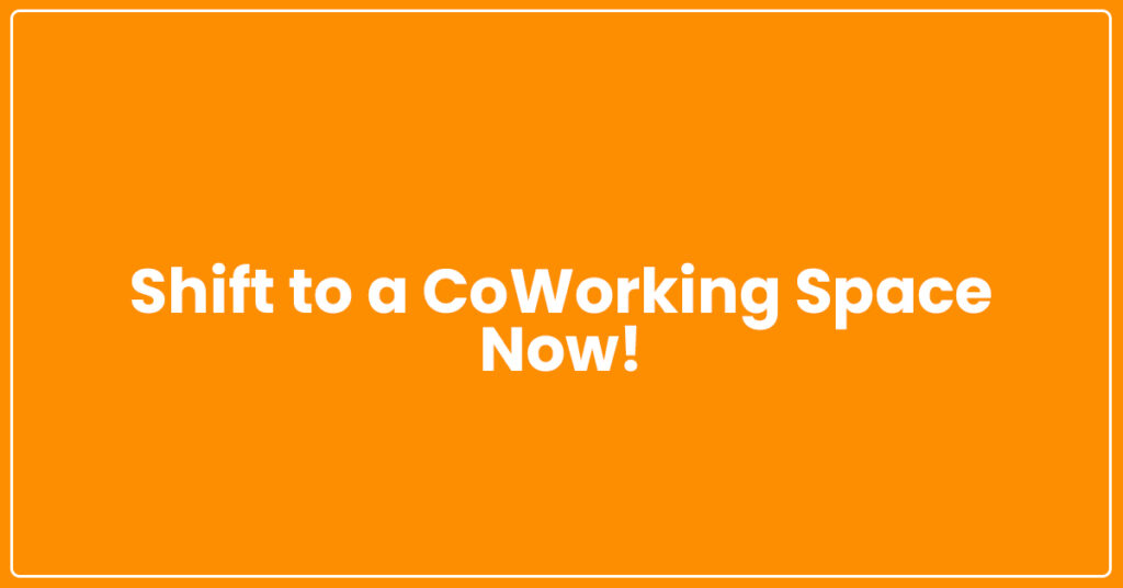 featured image of blog with orange background and text saying shift to coworking space